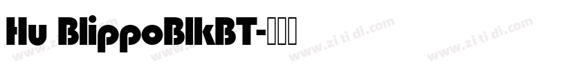 Hu BlippoBlkBT字体转换
